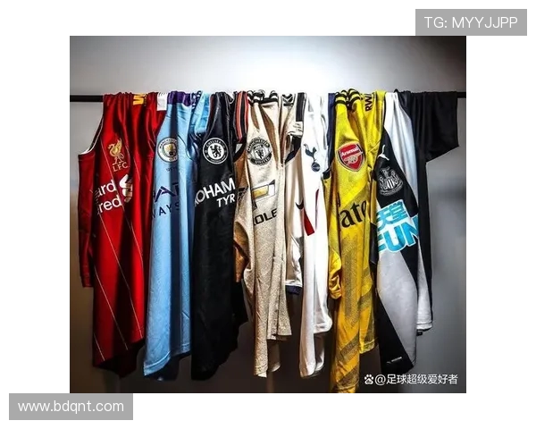 英超各队球衣盘点及年度设计变化解析